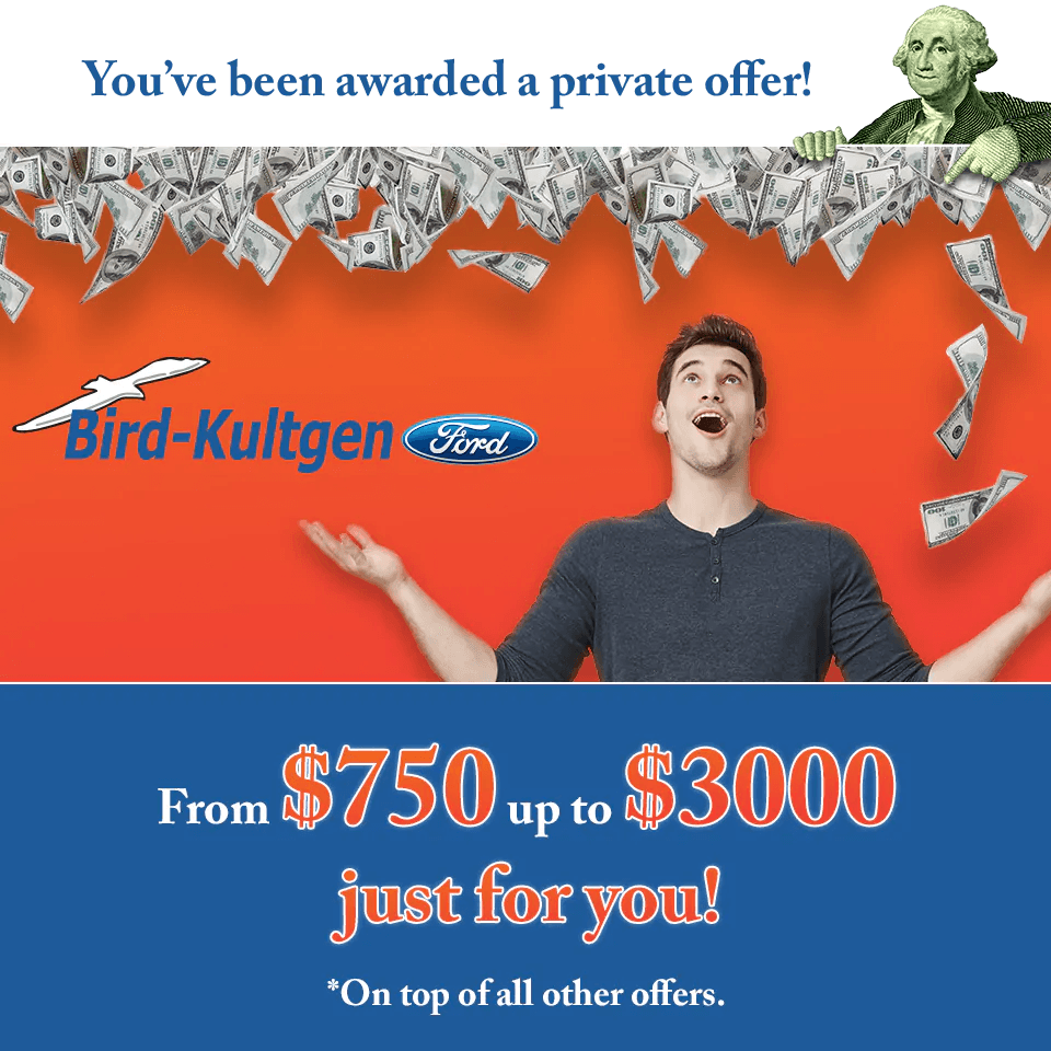 Get your Private Offer at Bird Kultgen Ford